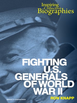 cover image of Fighting U.S. Generals of World War II